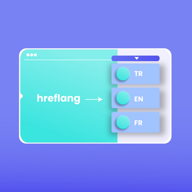 Farklı Ülke ve Dillere Satış: E-Ticarette Hreflang Stratejileri